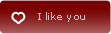 i like you